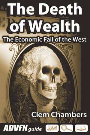 The Death of Wealth