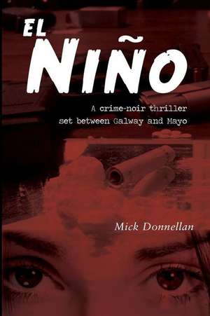 El Niño de Mick Donnellan