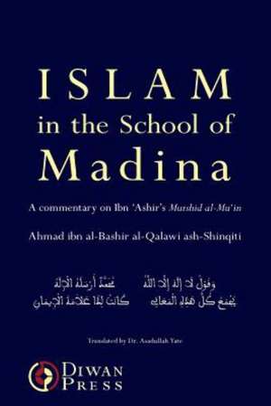 Islam in the School of Madina de Ahmad al-Qalawi ash-Shinqiti