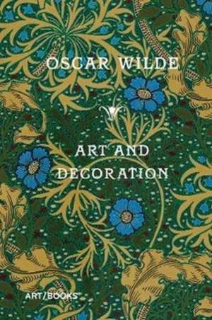 Art and Decoration de Oscar Wilde