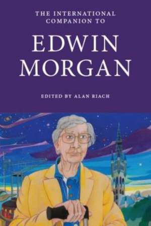 International Companion to Edwin Morgan de Alan Riach