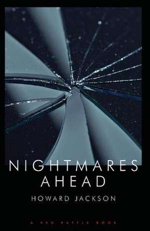 NIGHTMARES AHEAD de Howard Jackson