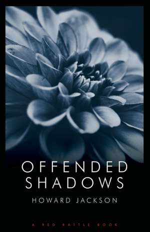 OFFENDED SHADOWS de Howard Jackson