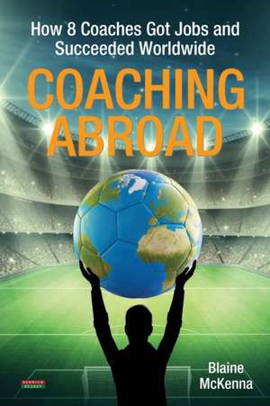 Coaching Abroad de Blaine McKenna