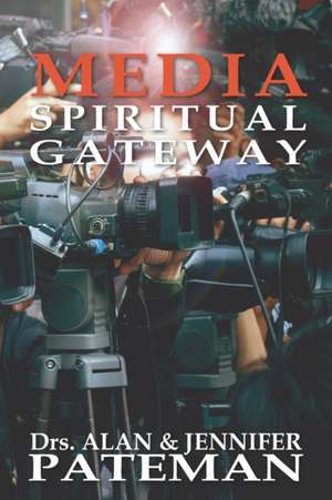 Media, Spiritual Gateway de Jennifer Pateman