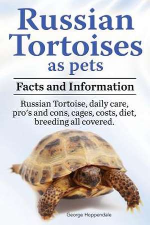 Russian Tortoises as Pets. Russian Tortoise de George Hoppendale