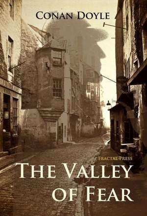 The Valley of Fear de Conan Doyle