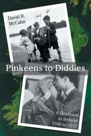 Pinkeens to Diddies de David R. McCabe