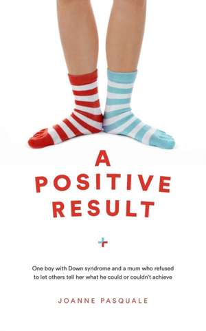 A Positive Result de Joanne Pasquale