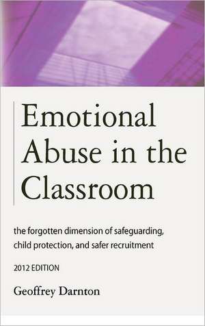 Emotional Abuse in the Classroom de Geoffrey Darnton