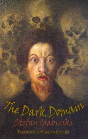 The Dark Domain: Kroth 2 de Stefan Grabinski