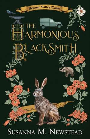The Harmonious Blacksmith de Susanna M. Newstead