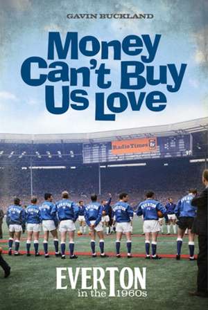 Money Can't Buy Us Love de Gavin Buckland