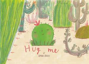 Hug Me de Simona Ciraolo