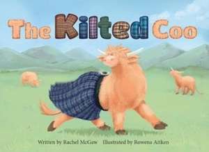 The Kilted Coo de Rachel McGaw