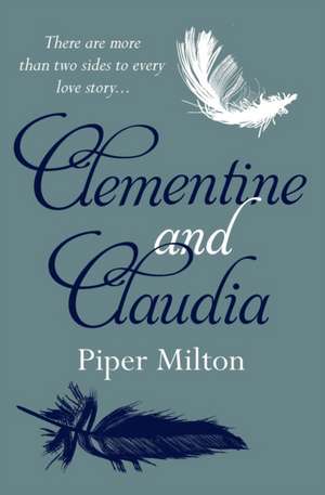 Clementine and Claudia de Piper Milton