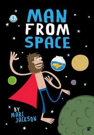 Man from Space de Jackson Marc