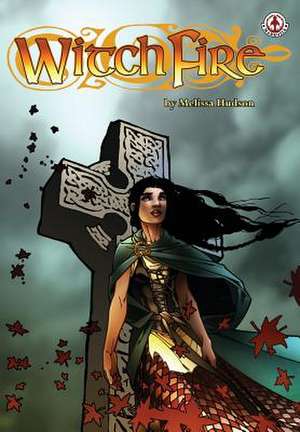 Witchfire de Melissa Hudson