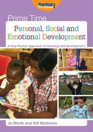 Personal, Social and Emotional Development de Gill Mathews