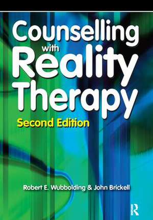 Counselling with Reality Therapy de Robert Wubbolding