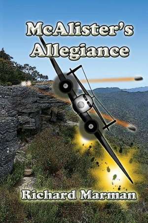 McAlister's Allegiance - Book 4 in the McAlister Line de Richard Marman