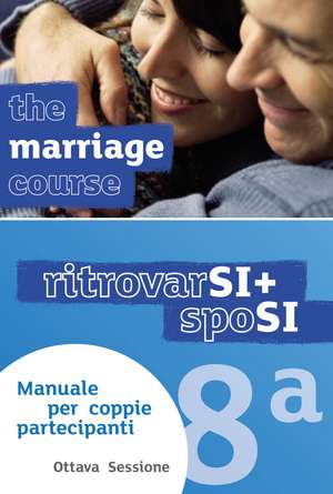 Marriage Course Guest Manual, Italian Edition Extra Session de Nicky Lee