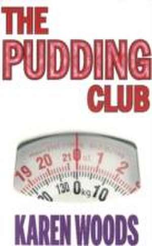 Pudding Club de Karen Woods