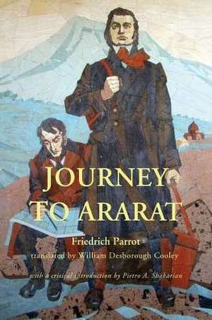 Journey to Ararat de Friedrich Parrot