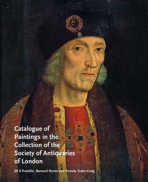 Catalogue of Paintings in the Collection of the Society of Antiquaries of London de J. A. Franklin