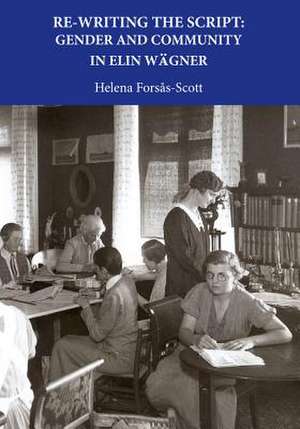 Re-Writing the Script: Gender and Community in Elin Wagner de Helena Forsas-Scott