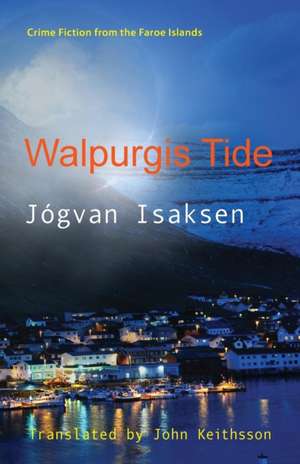 Walpurgis Tide de Jógvan Isaksen