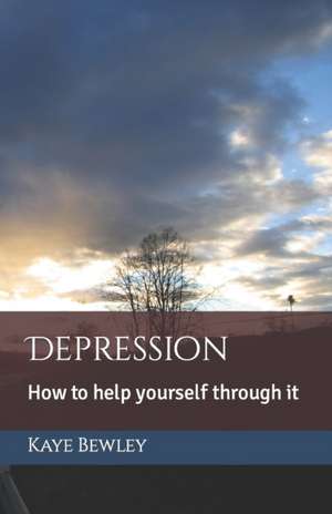 Bewley, K: DEPRESSION