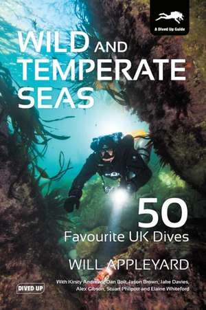 Wild and Temperate Seas de Will Appleyard