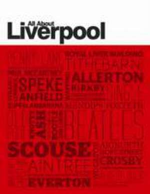 All About Liverpool de David Simpson