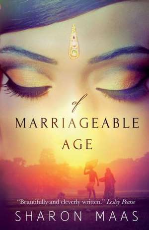 Of Marriageable Age de Sharon Maas