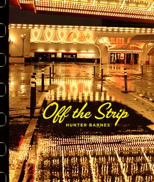 Off The Strip de Hunter Barnes