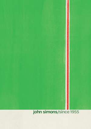 John Simons/Since 1955 de Paul Simons