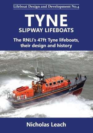 Tyne Slipway Lifeboats de Nicholas Leach