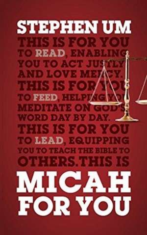 Micah for You de Stephen Um