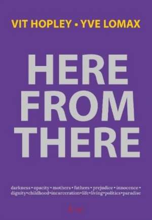 Here from There de Vit Hopley