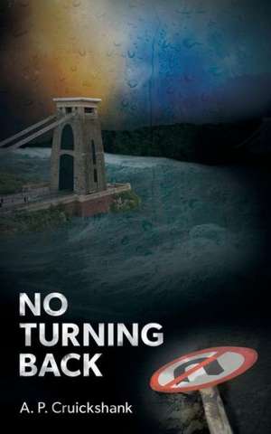 No Turning Back de A. P. Cruickshank