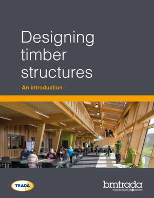 Designing timber structures de Andrew Thomson