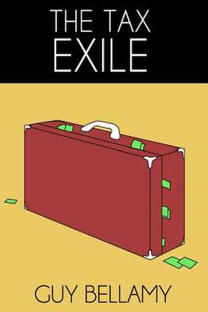 The Tax Exile