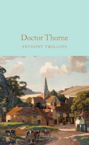 Doctor Thorne de Ed Trollope, Anthony