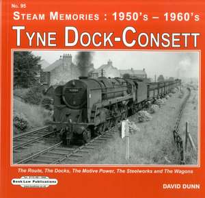 Tyne Dock -Consett de David Dunn