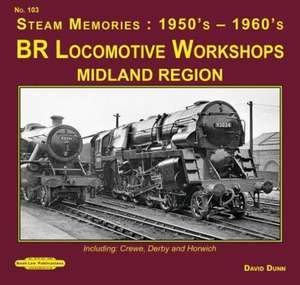 Br Locomotives Workshops Midland Region de David Dunn