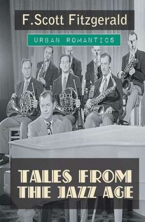 Tales From The Jazz Age de F. Scott Fitzgerald