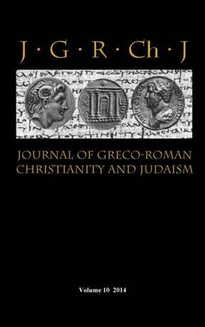 Journal of Greco-Roman Christianity and Judaism 10 (2014) de Wendy J. Porter