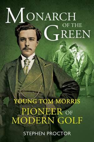 Monarch of the Green de Stephen Proctor