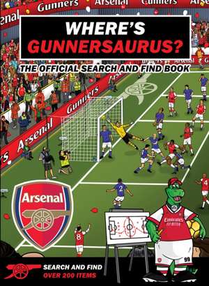 Where's Gunnersaurus? - Official Licensed Product